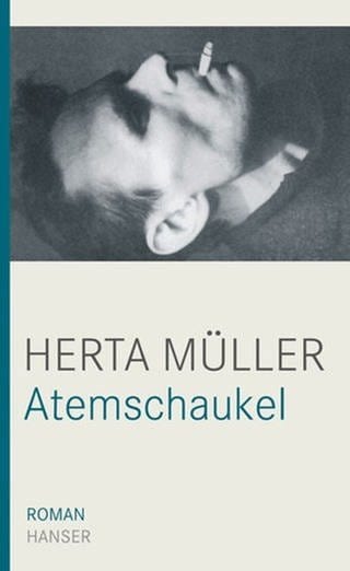 Herta Müller – Atemschaukel