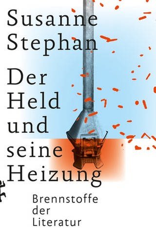 Susanne Stephan – Der Held und seine Heizung. Brennstoffe der Literatur (Foto: Pressestelle, Matthes & Seitz Verlag)