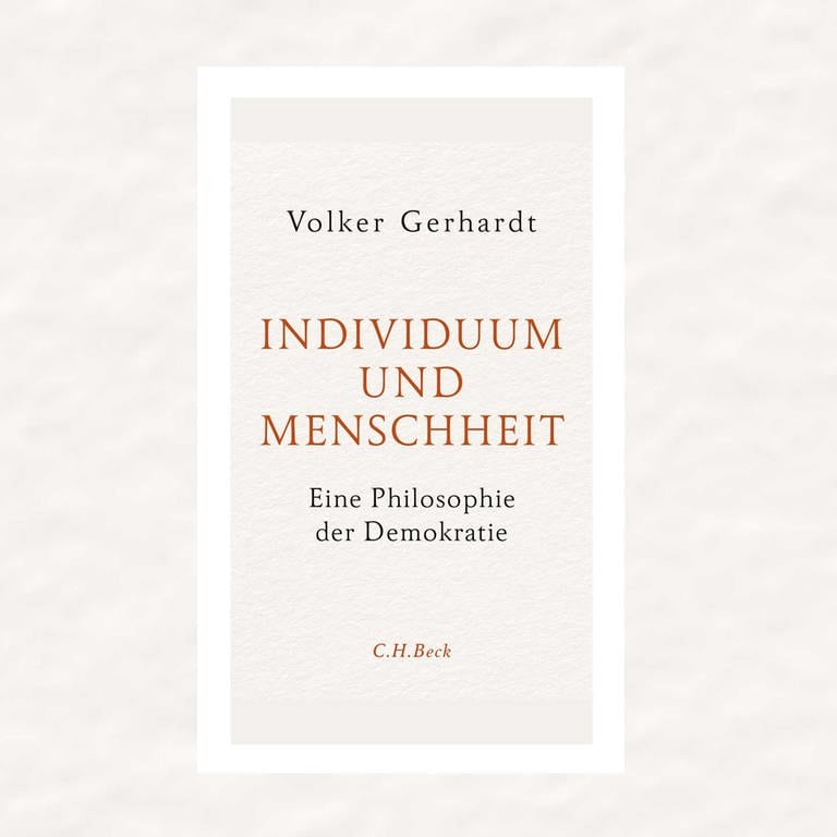 Volker Gerhardt - Individuum und Menschheit