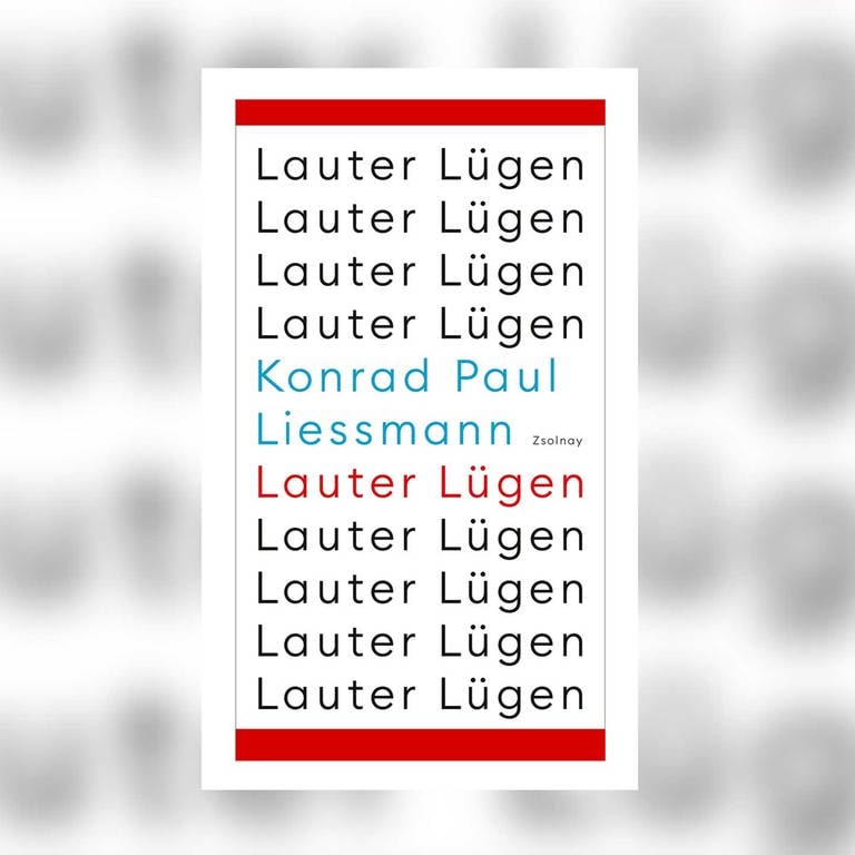 Konrad Paul Liessmann – Lauter Lügen und andere Wahrheiten (Foto: Pressestelle, Paul Zsolnay Verlag)