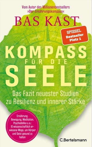 Bas Kast – Kompass für die Seele (Foto: Pressestelle, C. Bertelsmann Verlag)
