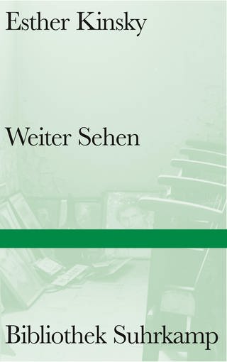 Esther Kinsky - Weiter sehen (Foto: Pressestelle, Suhrkamp Verlag (c) Heike Steinweg)