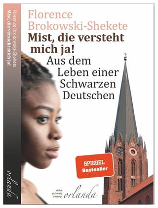 Florence Brokowski-Shekete: Mist, die versteht mich ja! (Foto: Pressestelle, Orlanda Verlag, Berlin)