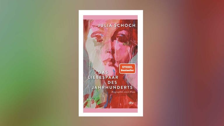 Julia Schoch – Das Liebespaar des Jahrhunderts. Biographie einer Frau (Foto: Pressestelle, dtv Verlag)