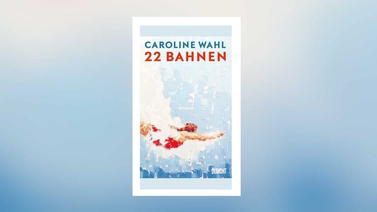 Caroline Wahl – 22 Bahnen