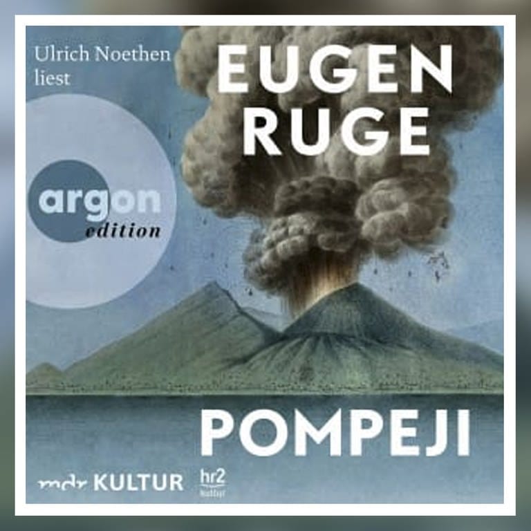 „Pompeji“ von Eugen Ruge (Foto: Pressestelle, Argon Verlag)
