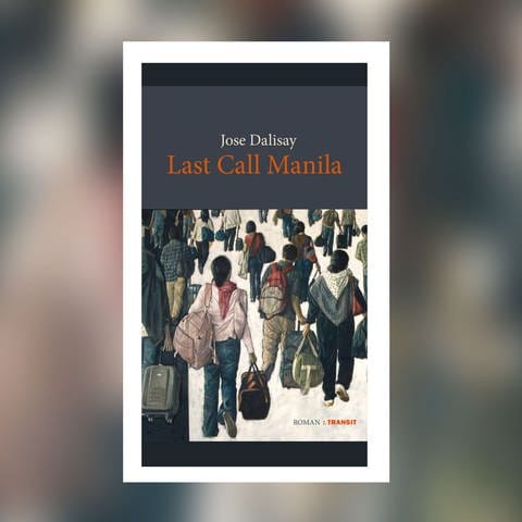 Jose Dalisay - Last Call Manila (Foto: Pressestelle, Transit Verlag)