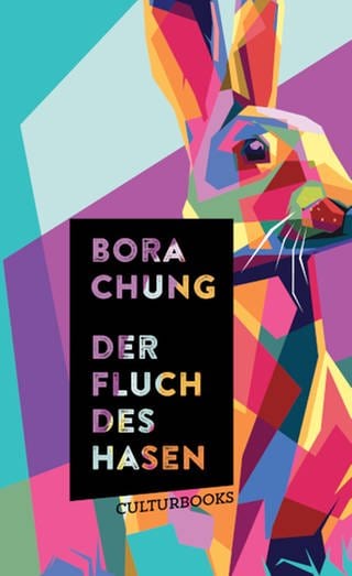 Cover des Buches Bora Chung: Der Fluch des Hasen