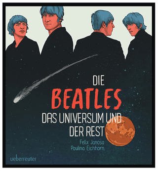 „Die Beatles, das Universum und der Rest" - Paulina Eichhorn