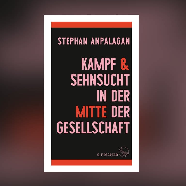 Stephan Anpalagan – Kampf und Sehnsucht in der Mitte der Gesellschaft