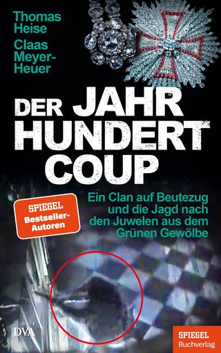 Cover des Buchs "Der Jahrhundertcoup" über den Kunstdiebstahl im Grünen Gewölbe Dresden