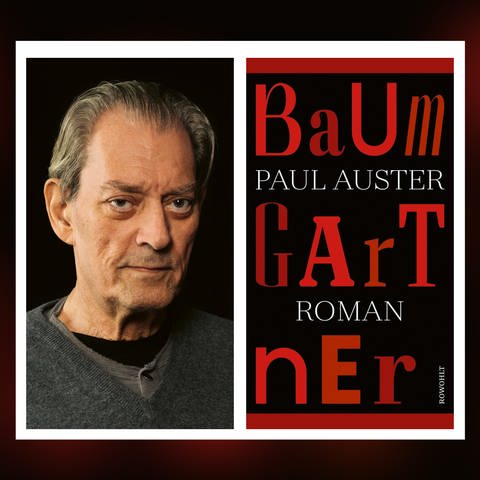 Paul Auster – Baumgartner (Foto: Pressestelle, Rowohlt Verlag, (c)-Siri Hustvedt)