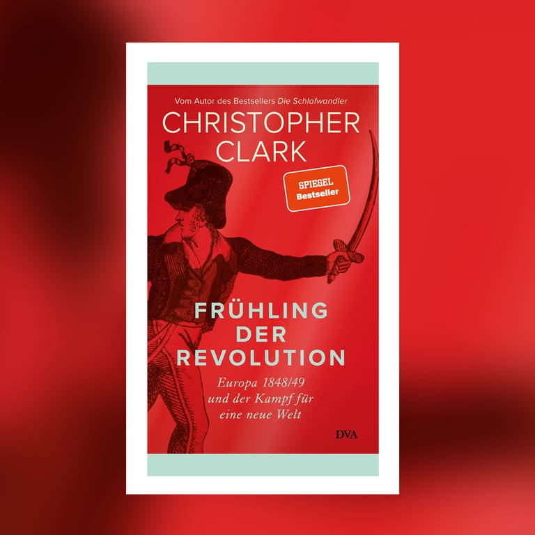 Christopher Clark – Frühling der Revolution