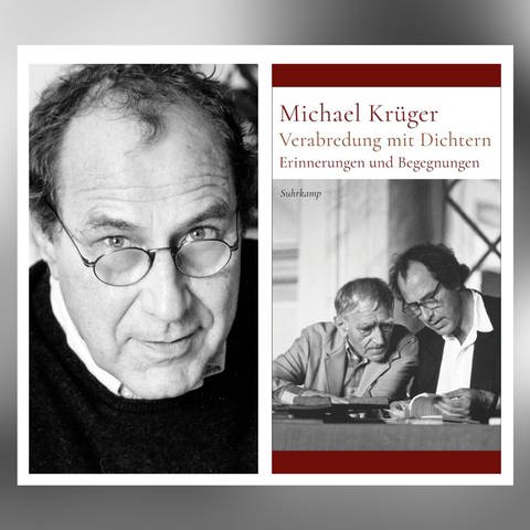 Michael Krüger - Verabredung mit Dichtern (Foto: Pressestelle, Suhrkamp Verlag (c) Foto Meinen, Suhrkamp Verlag)