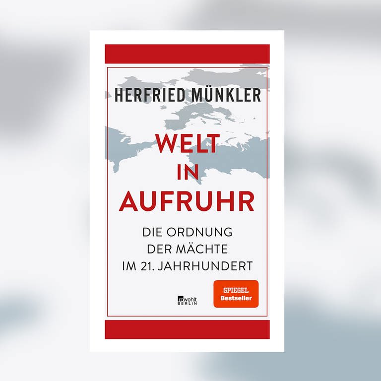 Herfried Münkler – Welt in Aufruhr (Foto: Pressestelle, Rowohlt Verlag)