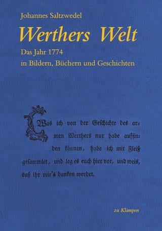 Cover des Buchs "Werthers Welt" von Johannes Saltzwedel (Foto: Pressestelle, Zu Klampen Verlag)