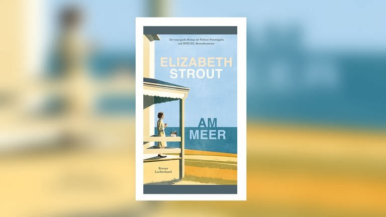 Elizabeth Strout – Am Meer