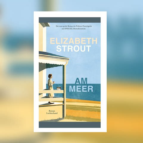 Elizabeth Strout – Am Meer (Foto: Pressestelle, Luchterhand Verlag)