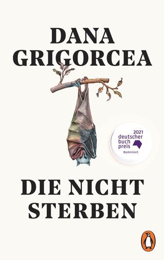 Buchcover „Die nicht sterben“ von Dana Gigorcea (Foto: Pressestelle, Penguin Verlag)