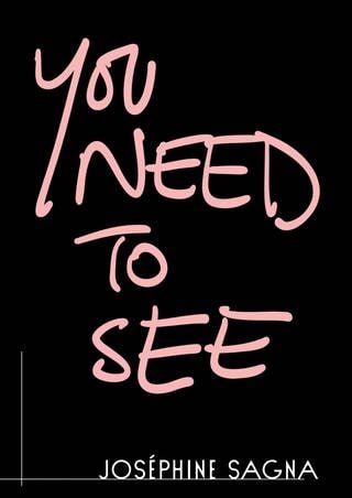 Cover „YOU NEED TO SEE” von Joséphine Sagna (Foto: Pressestelle, Verlag Kettler)