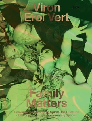 Buchcover „Family Matters“ von Viron Erol Vert (Foto: Pressestelle, Distanz Verlag)