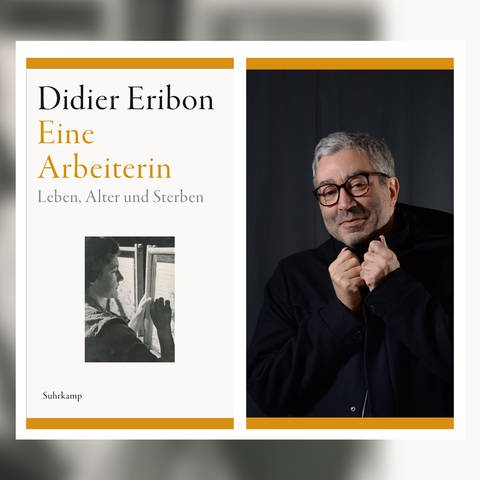 Didier Eribon - Eine Arbeiterin. Leben, Alter und Sterben (Foto: Pressestelle, Suhrkamp Verlag (c) picture alliance, Caro Waechte)