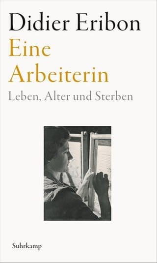 Didier Eribon - Eine Arbeiterin. Leben, Alter und Sterben (Foto: Pressestelle, Suhrkamp Verlag (c) picture alliance, Caro Waechte)