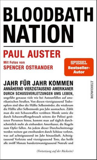 Paul Auster und Spencer Ostrander – Bloodbath Nation (Foto: Pressestelle, Rowohlt Verlag)