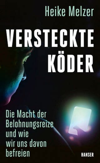 Heike Melzer – Versteckte Köder (Foto: Pressestelle, Hanser Verlag)