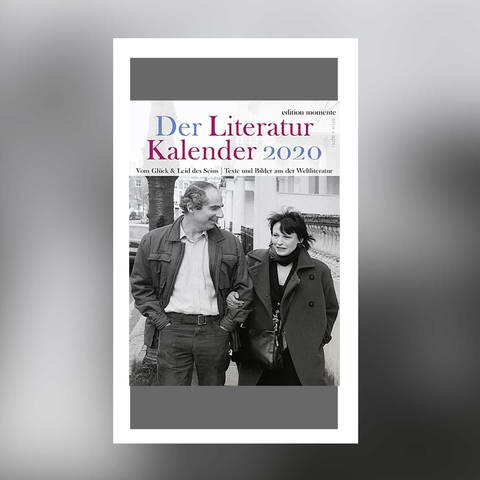 Der Literatur Kalender 2020 - Vom Glück & Leid des Seins (Foto: edition momente)