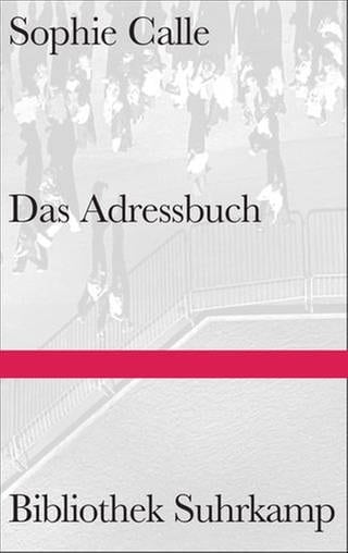 Sophie Calle - Das Adressbuch (Foto: Suhrkamp Verlag)