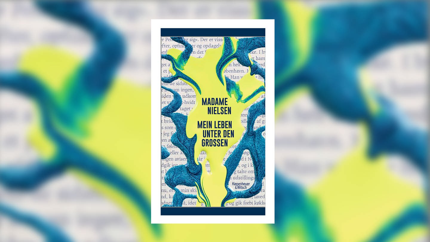 Madame Nielsen – Mein Leben unter den Großen (Foto: Pressestelle, Kiepenheuer & Witsch Verlag)