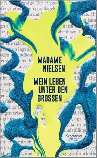 Madame Nielsen – Mein Leben unter den Großen