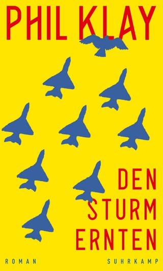 Cover des Buches Phil Klay: Den Sturm ernten (Foto: Pressestelle, Suhrkamp Verlag)