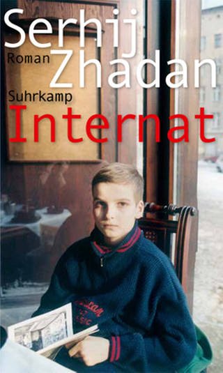Buchcover: Serhij Zhadan: Internat (Foto: Suhrkamp -)
