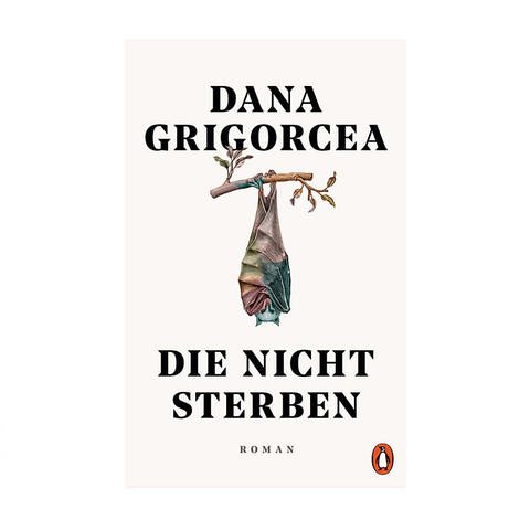 Cover des Buches Dana Grigorcea: Die nicht sterben 