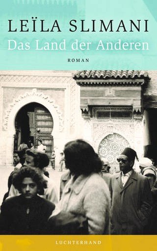 Cover des Buches Leïla Slimani: Das Land der Anderen