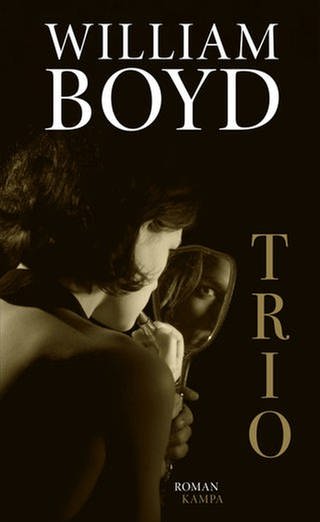 Cover des Buches William Boyd: Trio