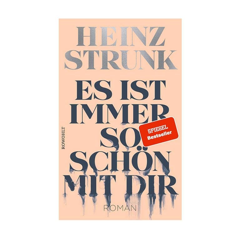 Cover des Buches Heinz Strunk: Es ist immer so schön mit dir  (Foto: Pressestelle, Rowohlt Verlag)