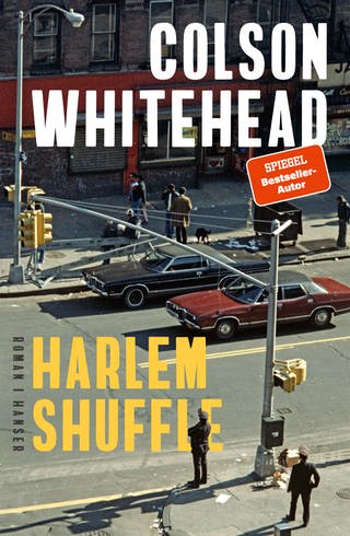 Cover des Buches Colson Whitehead: Harlem Shuffle (Foto: Pressestelle, Hanser Verlag)