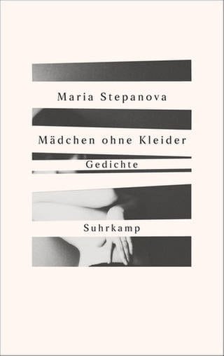 Buchcover von Maria Stepanova: Mädchen ohne Kleider (Foto: Pressestelle, Suhrkamp Verlag)