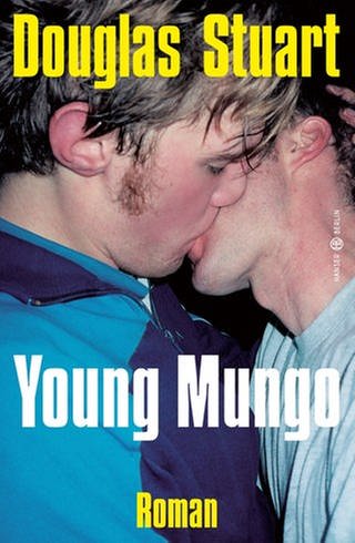 Cover des Buches Douglas Stuart: Young Mungo