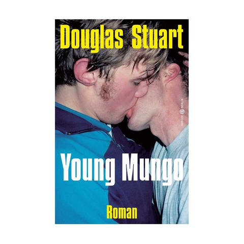 Cover des Buches Douglas Stuart: Young Mungo (Foto: Pressestelle, Hanser Verlag)