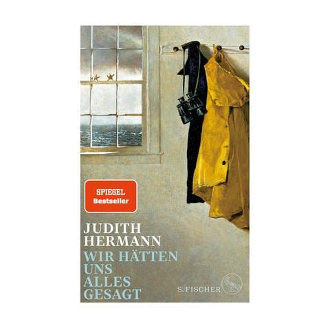 Cover des Buches Judith Hermann: Wir hätten uns alles gesagt (Foto: Pressestelle, Verlag S. Fischer)
