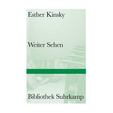 Cover des Buches "Weiter Sehen" von Esther Kinsky