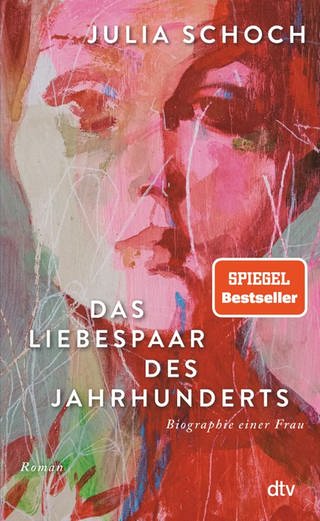 Cover des Buches "Das Liebespaar des Jahrhunderts" von Julia Schoch (Foto: Pressestelle, Verlag dtv)