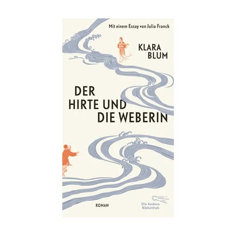 Cover des Buches Klara Blum: Der Hirte und die Weberin