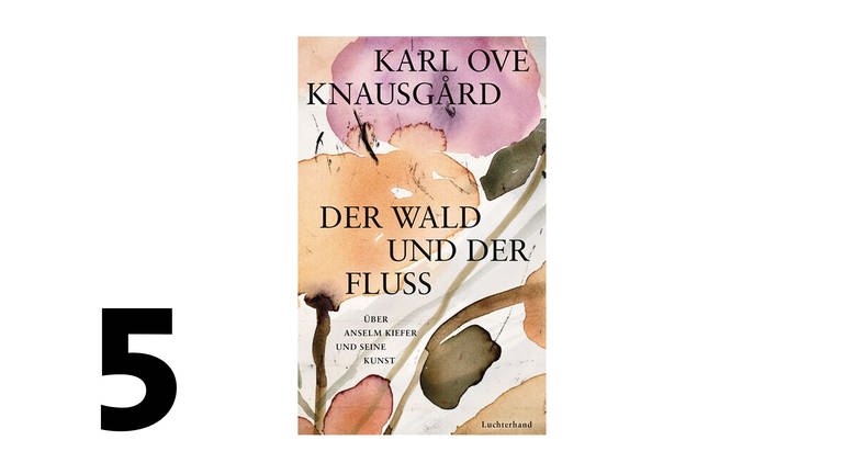 Cover des Buches Der Wald und der Fluss. Über Anselm Kiefer und seine Kunst von Karl Ove Knausgård