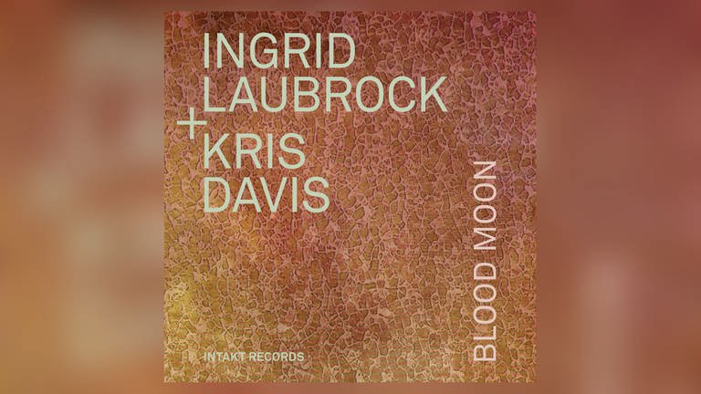 Beste Jazzplatten 2020 - Ingrid Laubrock  Kris Davis: Blood Moon  (Foto: Pressestelle, Intakt Records)