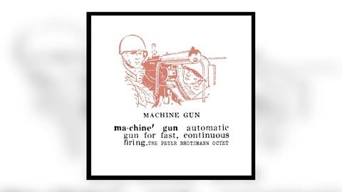 „Machine Gun“ von Peter Brötzmann, Peter Kowald, Sven-Åke Johansson und Fred Van Hove. Das Album von 1968 gilt heute als Meilenstein des europäischen Free Jazz  (Foto: Free Music Production)